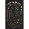Malay Sketches: Stories - Paperback