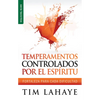 Temperamentos Controlados Por El Espíritu - Serie Favoritos: Fortaleza Para Cada Dificultad - Paperback