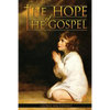 The Hope of the Gospel - Paperback