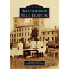 Westborough State Hospital - Paperback