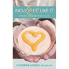 No Love Like It: Feeding Someone Who is Sick - Paperback