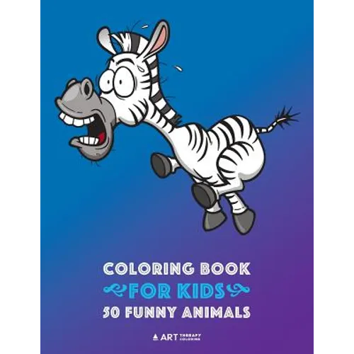 Coloring Book for Kids: 50 Funny Animals: Easy Colouring Pages for Boys and Girls, Beginner Friendly for Ages 1, 2-4, 4-8, 8-12 Year Old, Toddlers, Ki - Paperback