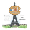 The ABCs of France: From Alps to Zorn - Hardcover