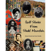 Quilt Stories from Stadel Mountain - Paperback