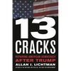 Thirteen Cracks: Repairing American Democracy After Trump - Hardcover