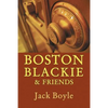 Boston Blackie & Friends - Paperback