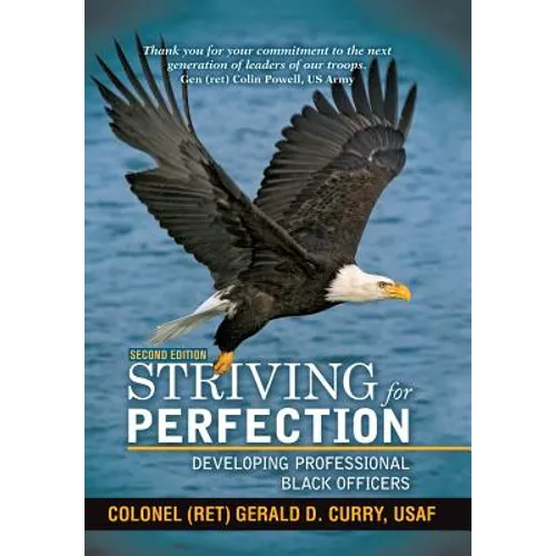 Striving for Perfection: Developing Professional Black Officers - Hardcover