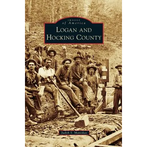 Logan and Hocking County - Hardcover