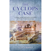 The Cyclops Case: A Judge Marcus Flavius Severus Mystery in Ancient Rome - Paperback