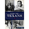 Unforgettable Texans - Paperback