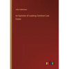 An Epitome of Leading Common Law Cases - Paperback