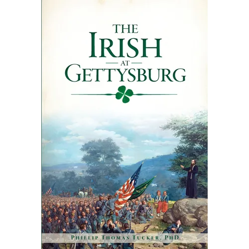 The Irish at Gettysburg - Paperback