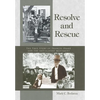 Resolve and Rescue: The True Story of Frances Drake and the Antislavery Movement - Hardcover