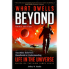 What Dwells Beyond: The Bible Believer's Handbook to Understanding Life in the Universe (Third Edition) - Paperback