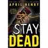 Stay Dead - Hardcover