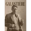 Galantière: The Lost Generation's Forgotten Man - Hardcover