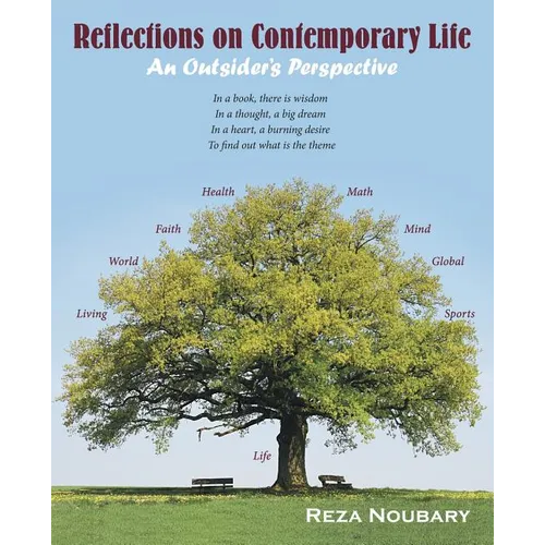 Reflections on Contemporary Life: An Outsider's Perspective - Paperback