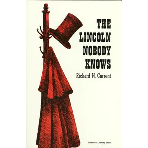 Lincoln Nobody Knows - Paperback