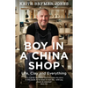 Boy in a China Shop: Life, Clay and Everything - Paperback