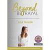 Beyond Betrayal: How God is Healing Women (and Couples) from Infidelity - Paperback