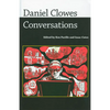 Daniel Clowes: Conversations - Paperback