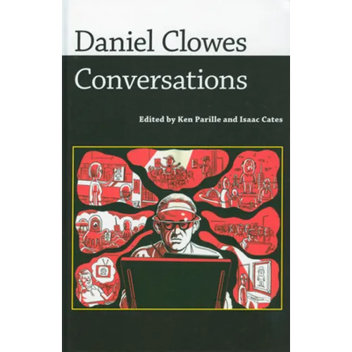 Daniel Clowes: Conversations - Paperback