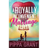 A Royally Inconvenient Marriage - Paperback