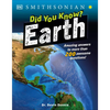 Did You Know? Earth: Amazing Answers to More Than 200 Awesome Questions! - Paperback