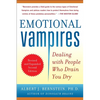Emotional Vampires: Dealing with People Who Drain You Dry - Paperback