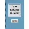 Dear Chronic Illness - Paperback