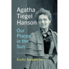 Agatha Tiegel Hanson: Our Places in the Sun - Paperback