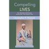 Compelling Lives: Five Methodist Abolitionists and the Ideas That Inspired Them - Hardcover