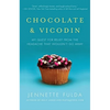 Chocolate & Vicodin: My Quest for Relief from the Headache That Wouldn't Go Away - Paperback