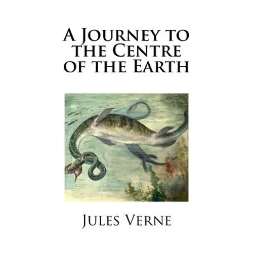 A Journey to the Centre of the Earth - Paperback