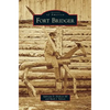 Fort Bridger - Hardcover