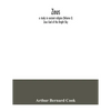 Zeus: a study in ancient religion (Volume I) Zeus God of the Bright Sky - Paperback