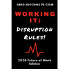 Working It: Disruption Rules: 2020 Edition - Paperback