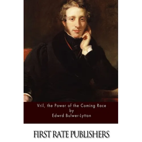 Vril, the Power of the Coming Race - Paperback