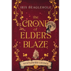The Crone of Elders Blaze: Myrtlewood Crones 3 - Paperback