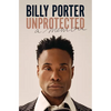 Unprotected: A Memoir - Hardcover