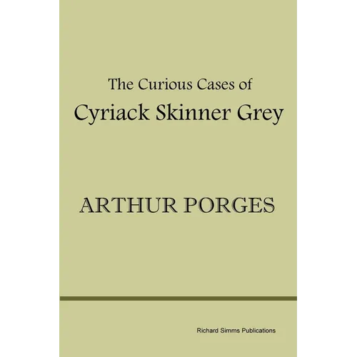 The Curious Cases of Cyriack Skinner Grey - Paperback