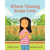 Where Thuong Keeps Love - Hardcover