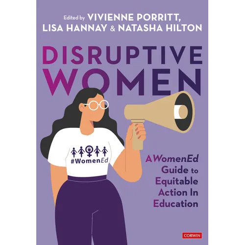 Disruptive Women: A Womened Guide to Equitable Action in Education - Paperback