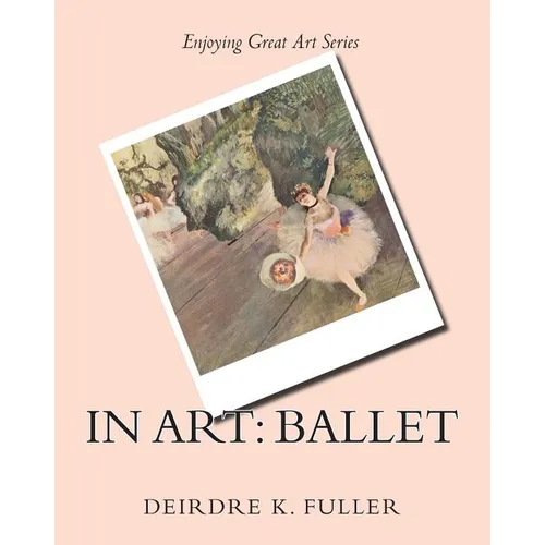 In Art: Ballet - Paperback