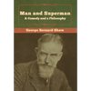 Man and Superman; a Comedy and a Philosophy - Hardcover