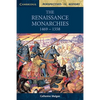 The Renaissance Monarchies: 1469 1558 - Paperback