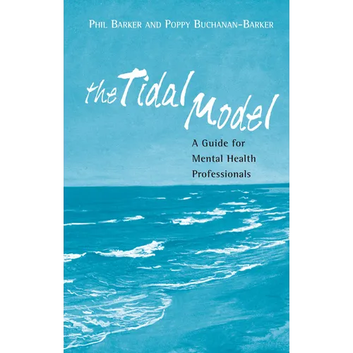 The Tidal Model: A Guide for Mental Health Professionals - Paperback