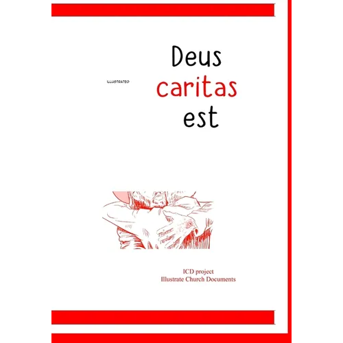 illustrated Deus caritas est: Of Christian Love - Paperback