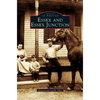 Essex and Essex Junction - Hardcover