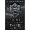 The Fight Against the Dark - Paperback